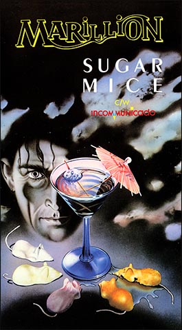 Marillion - Sugar Mice c/w Incommunicado (Released 17.08.1987)